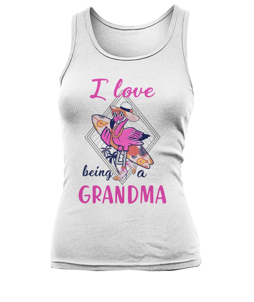 I love being a grandma flamingo women's tank top