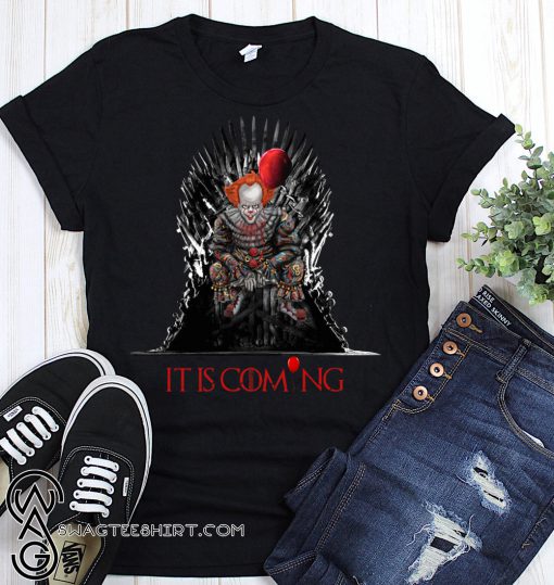 IT is coming pennywise game of thrones shirt