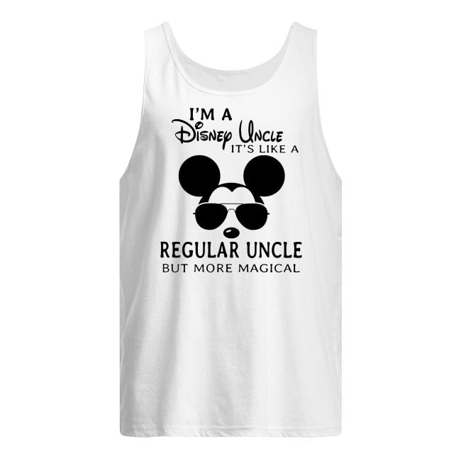 I'm a disney uncle it's like a regular uncle but more magical men's tank top