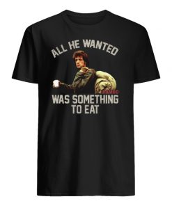 John rambo all he wanted was something to eat vintage men's shirt