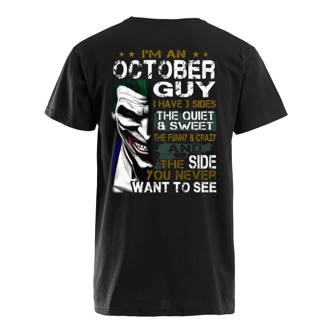 Joker I'm an october guy I have 3 sides the quiet and sweet the funny and crazy men's v-neck