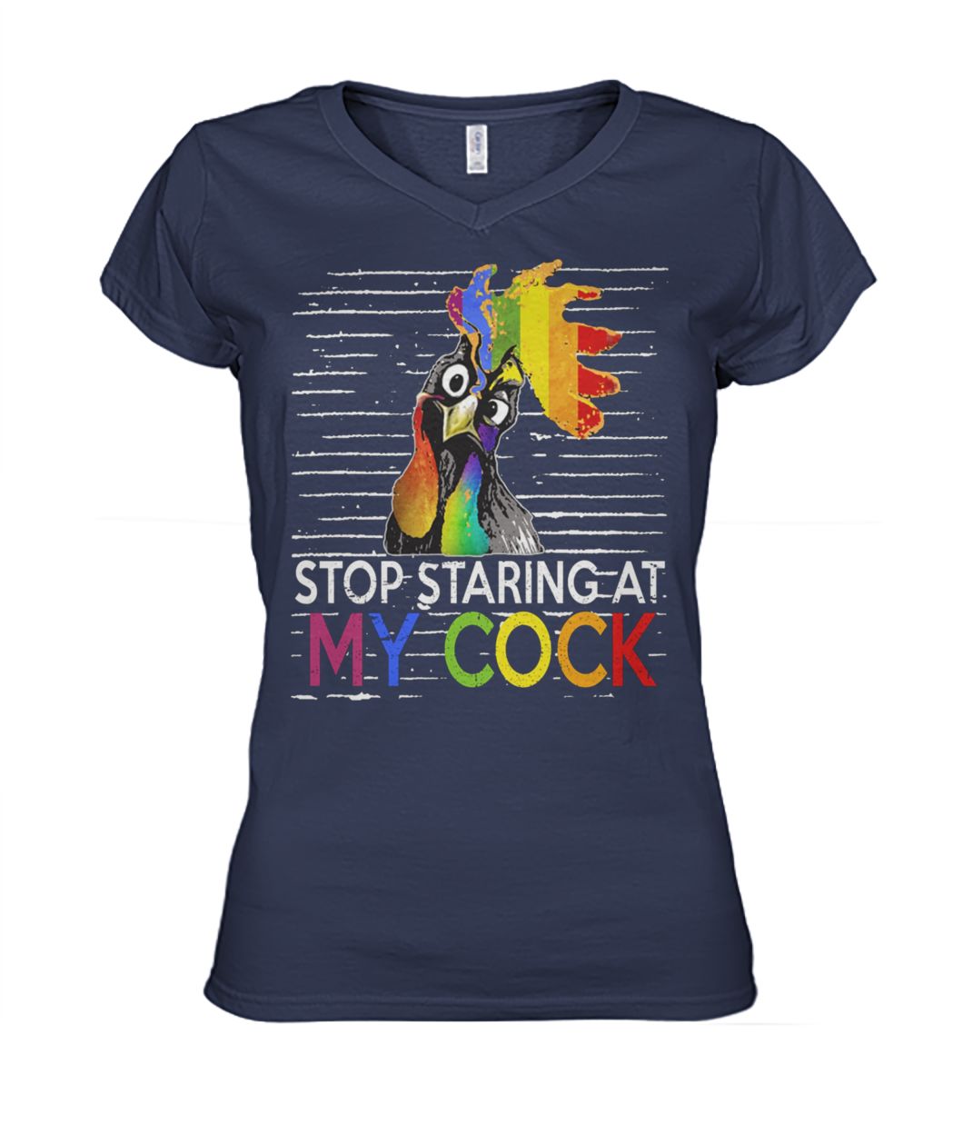 LGBT rooster stop staring at my cock women's v-neck