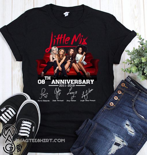Little mix 08th anniversary 2011-2019 signature shirt