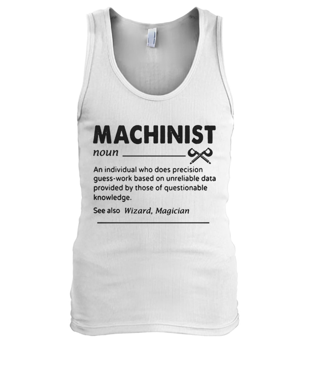 Machinist definition men's tank top