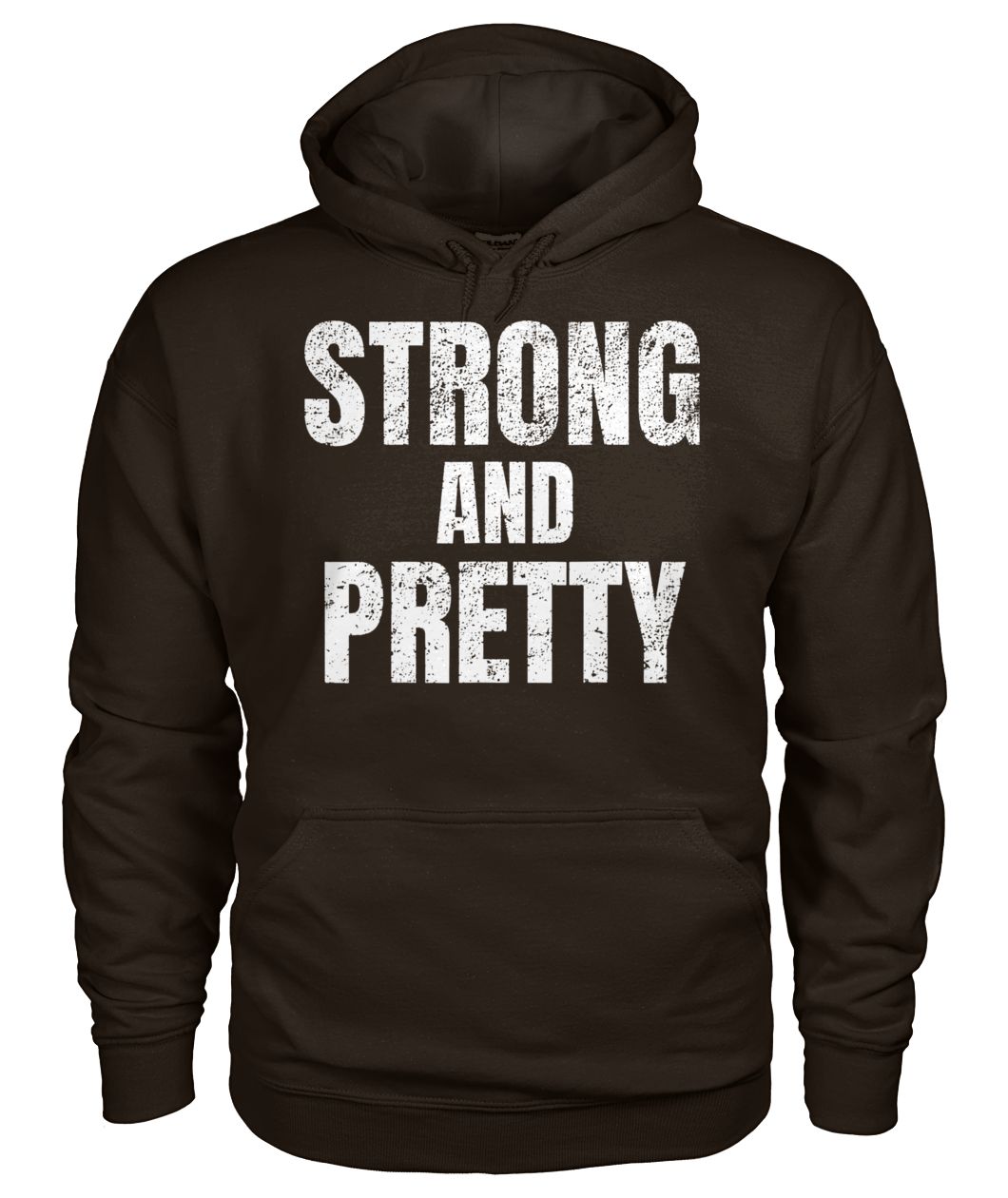 Motivation strong and pretty gildan hoodie