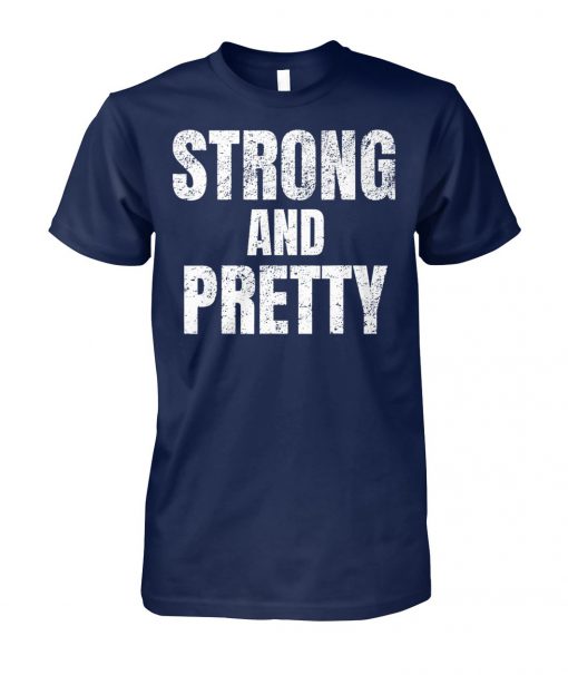 Motivation strong and pretty unisex cotton tee