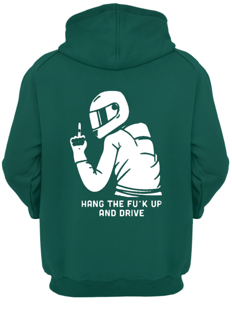 Motorcycle hang the fuck up and drive hoodie