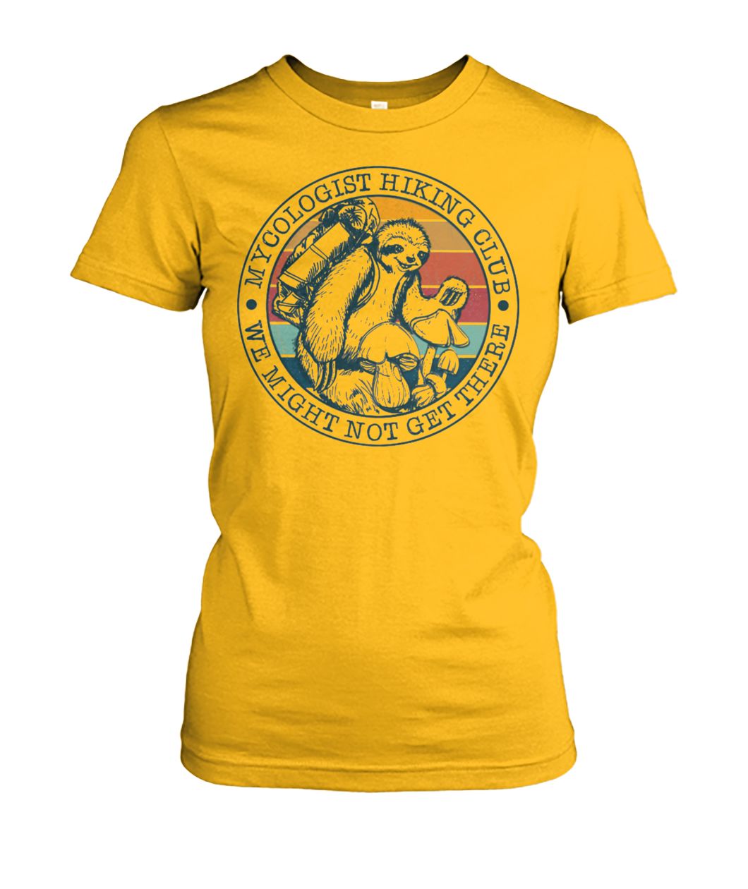 Mycologist hiking club we might not get there sloth women's crew tee