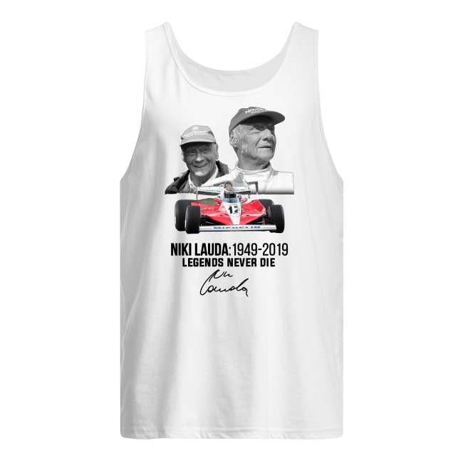 Niki lauda 1949-2019 legends never die signature men's tank top
