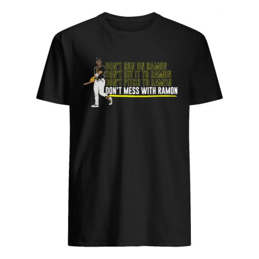 Oakland athletics ramon laureano don't mess with ramon men's shirt