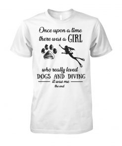 Once upon a time there was a girl who really loved dogs and diving unisex cotton tee
