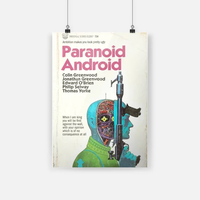 Original Paranoid android ambition makes you look pretty ugly poster