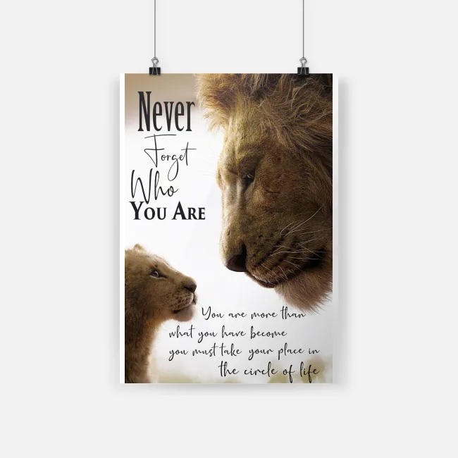 Original The lion king never forget who you are mufasa and simba poster