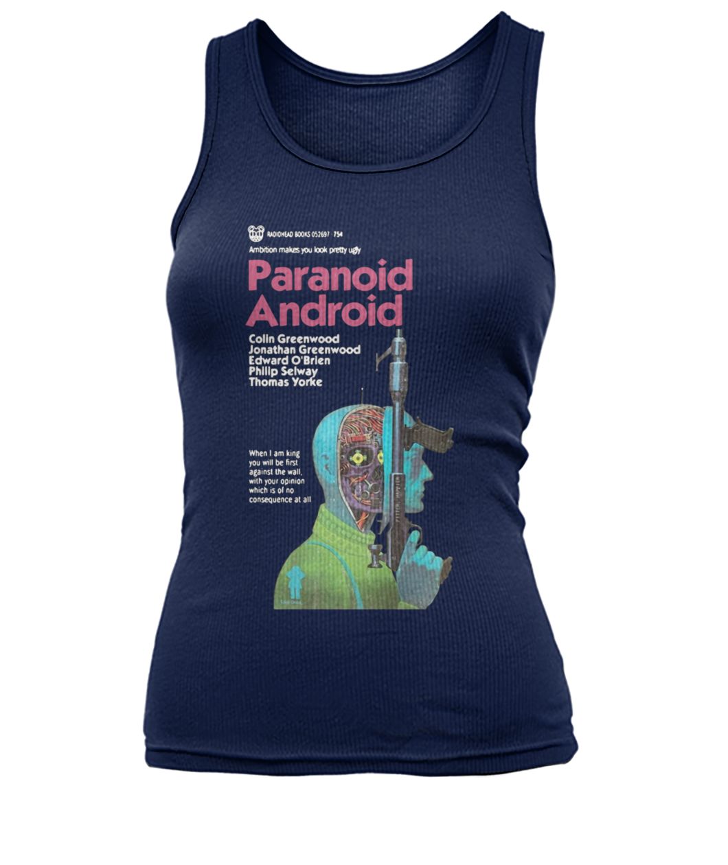 Paranoid android ambition makes you look pretty ugly women's tank top