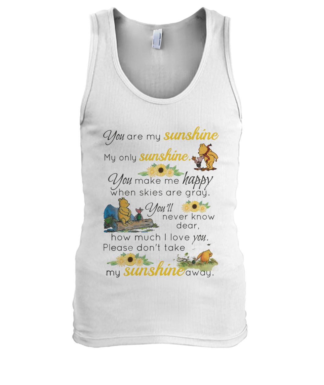 Pooh and piglet you are my sunshine my only sunshine men's tank top