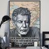 RIP anthony bourdain your body is not a temple it's an amusement park enjoy the ride poster
