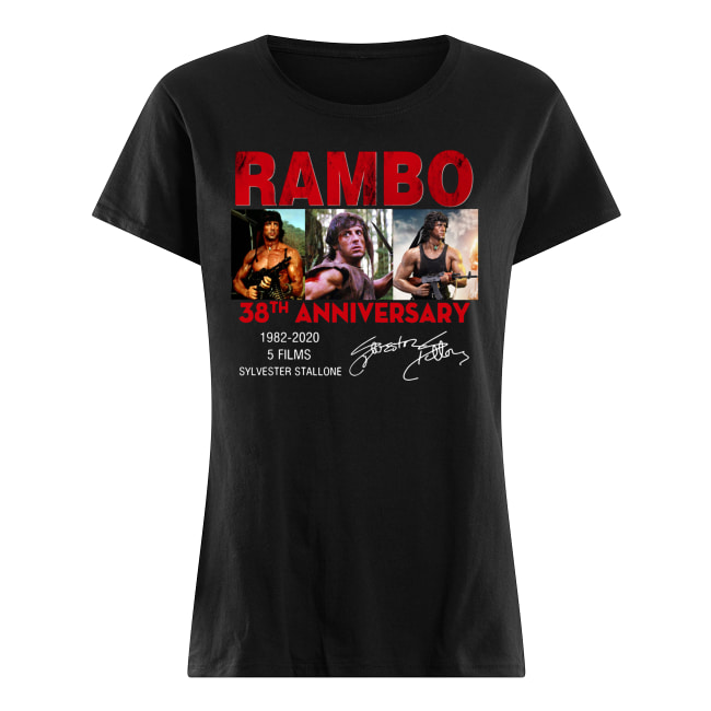 Rambo 38th anniversary 1982-2020 5 films sylvester stallone signature women's shirt