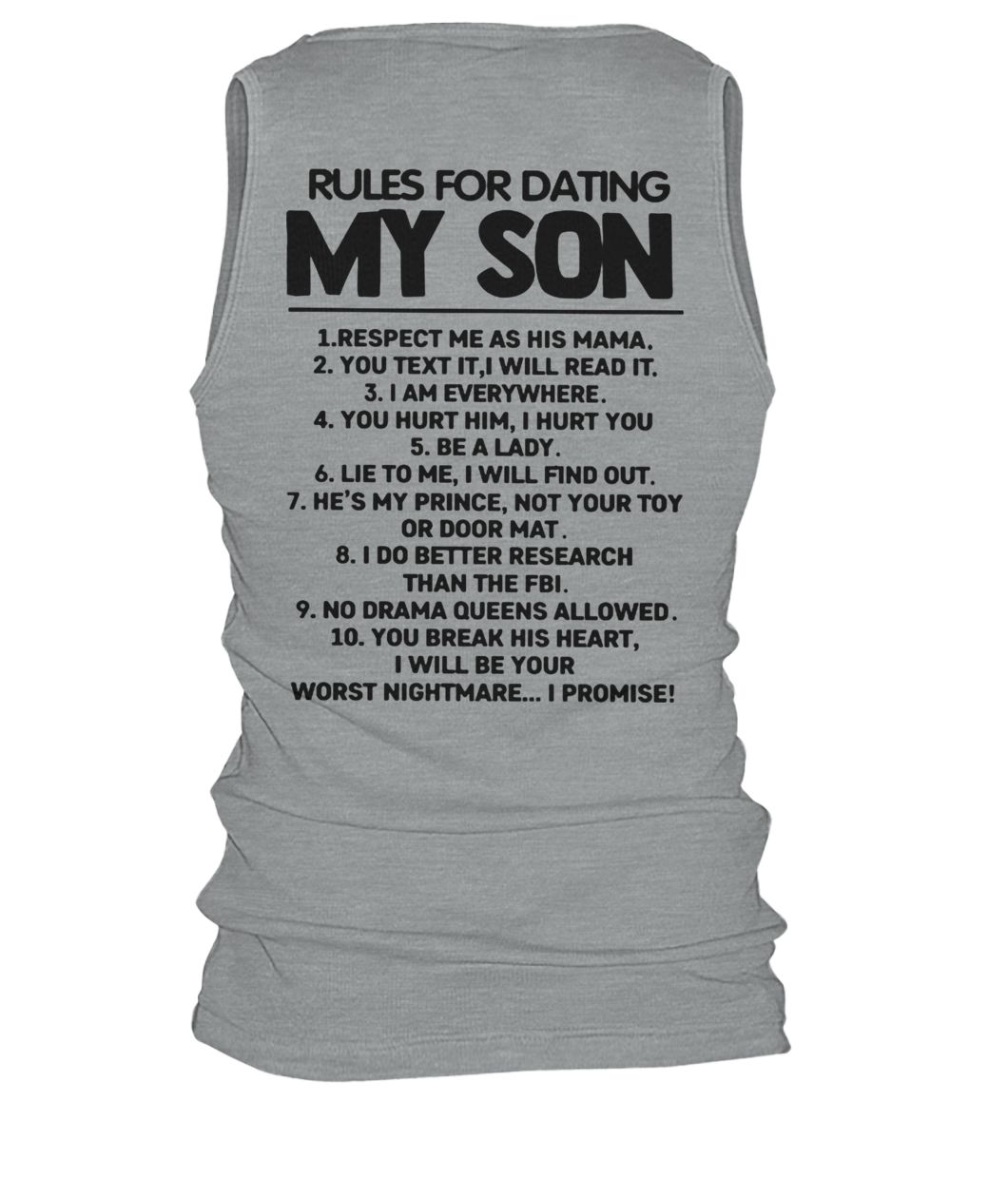 Rules for dating my son 1 respect me as his mama men's tank top