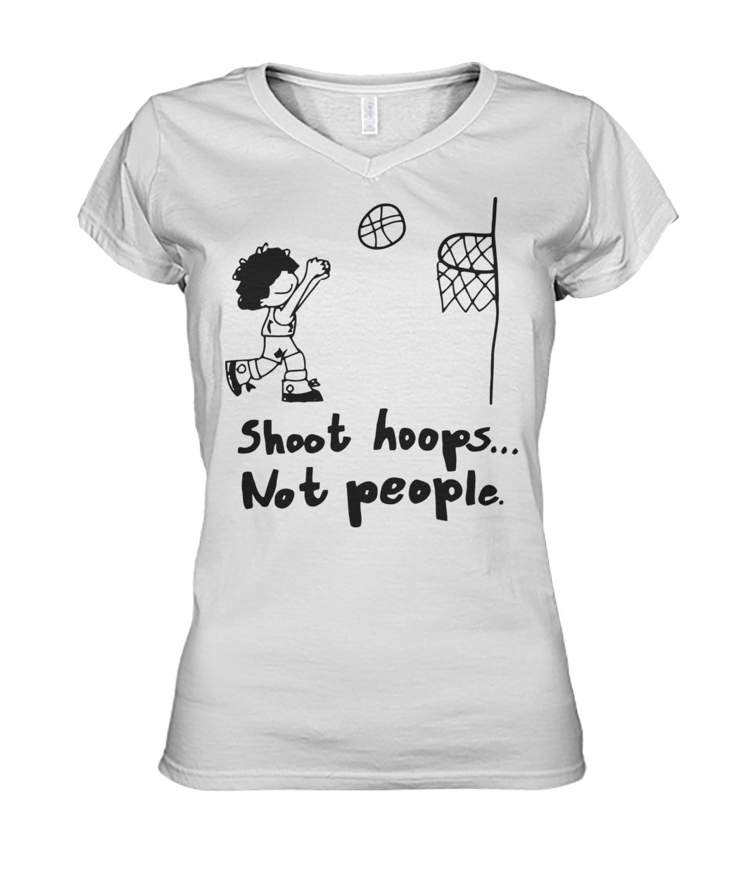 Shoot hoops not people women's v-neck