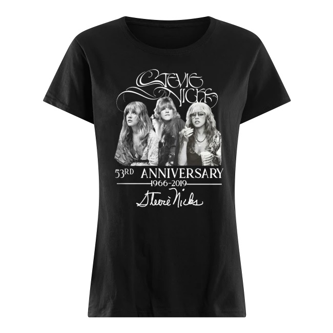 Stevie nicks 53rd anniversary 1966-2019 signature women's shirt