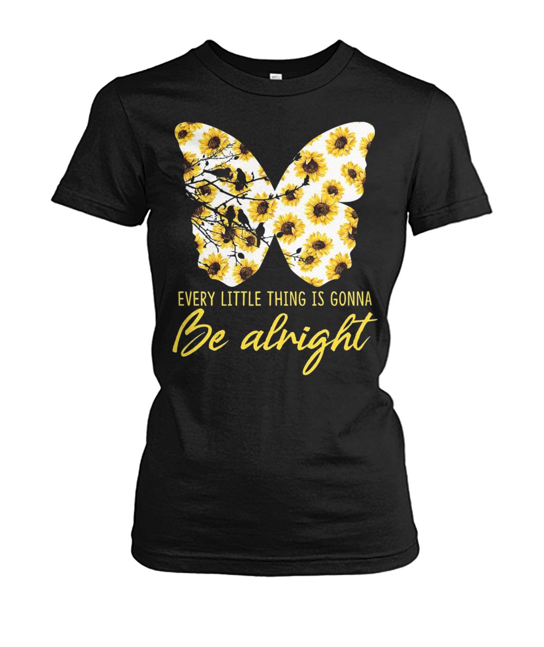 Sunflower butterfly every little thing gonna be alright women's crew tee