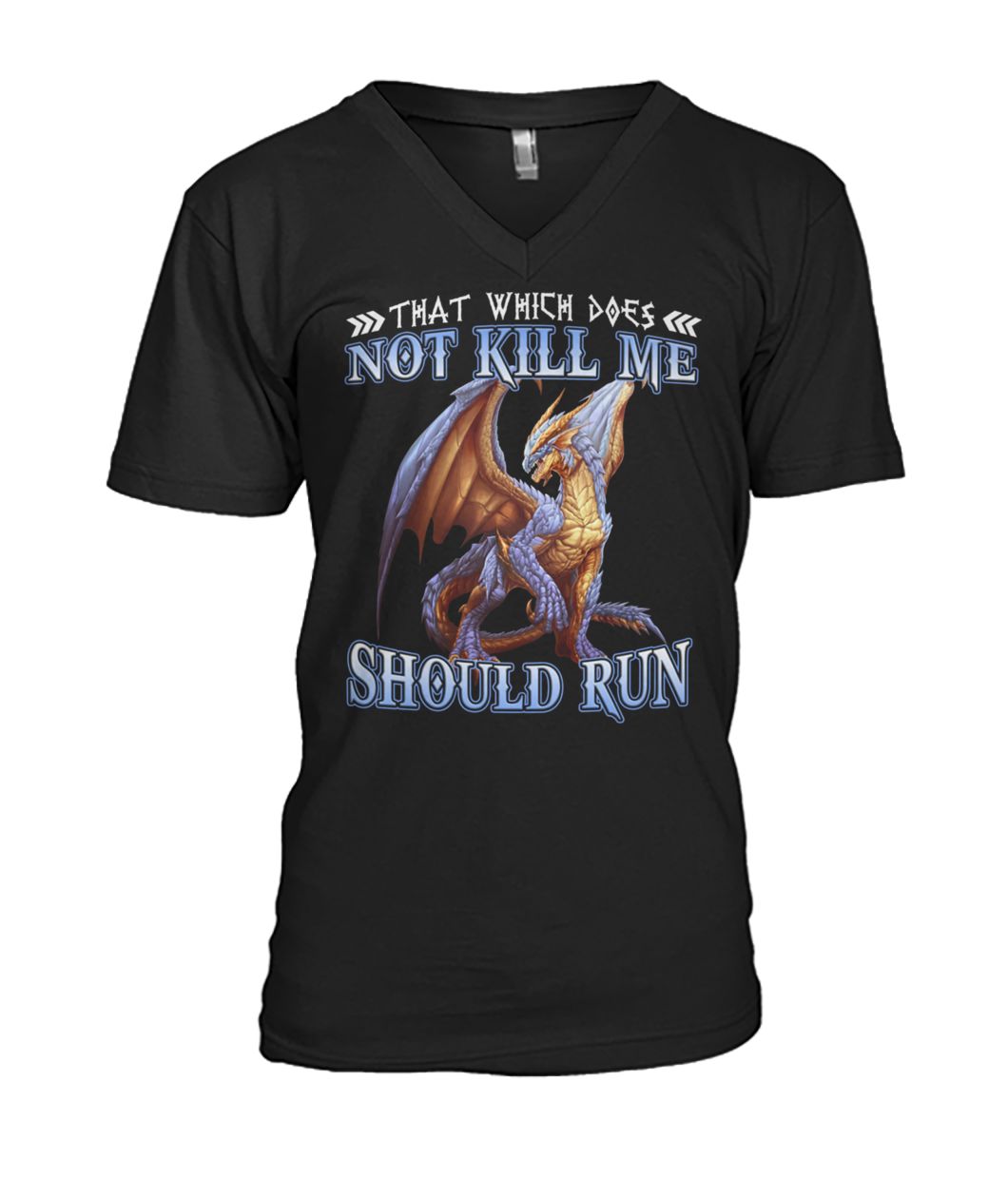 That which does not kill me should run dragon mens v-neck