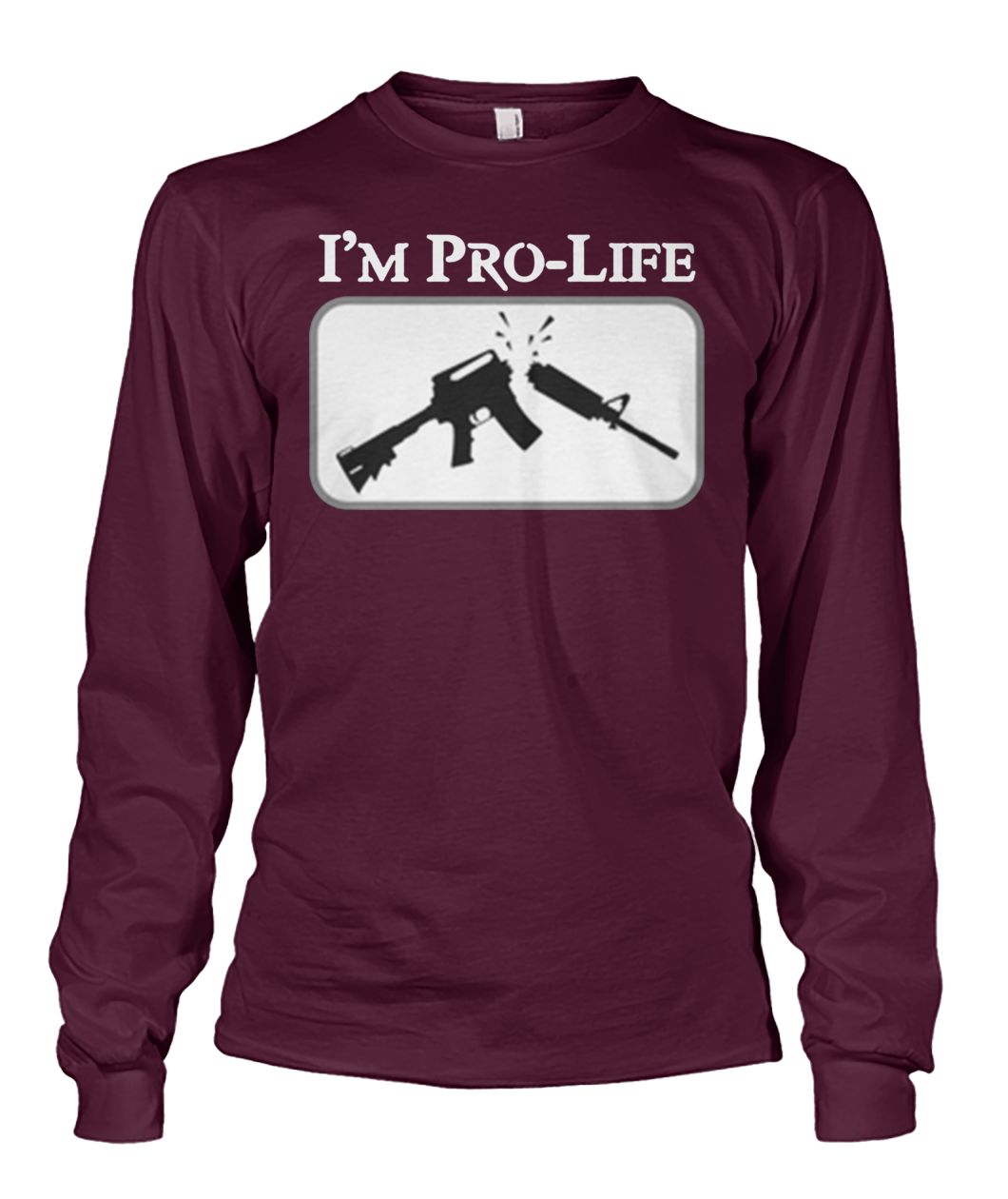 This is pro-life unisex long sleeve