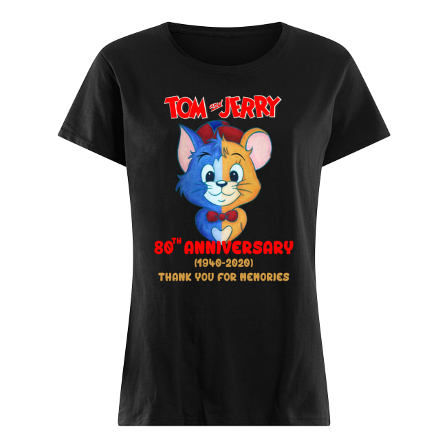 Tom and jerry 80th anniversary 1940-2020 thank you for the memories women's shirt