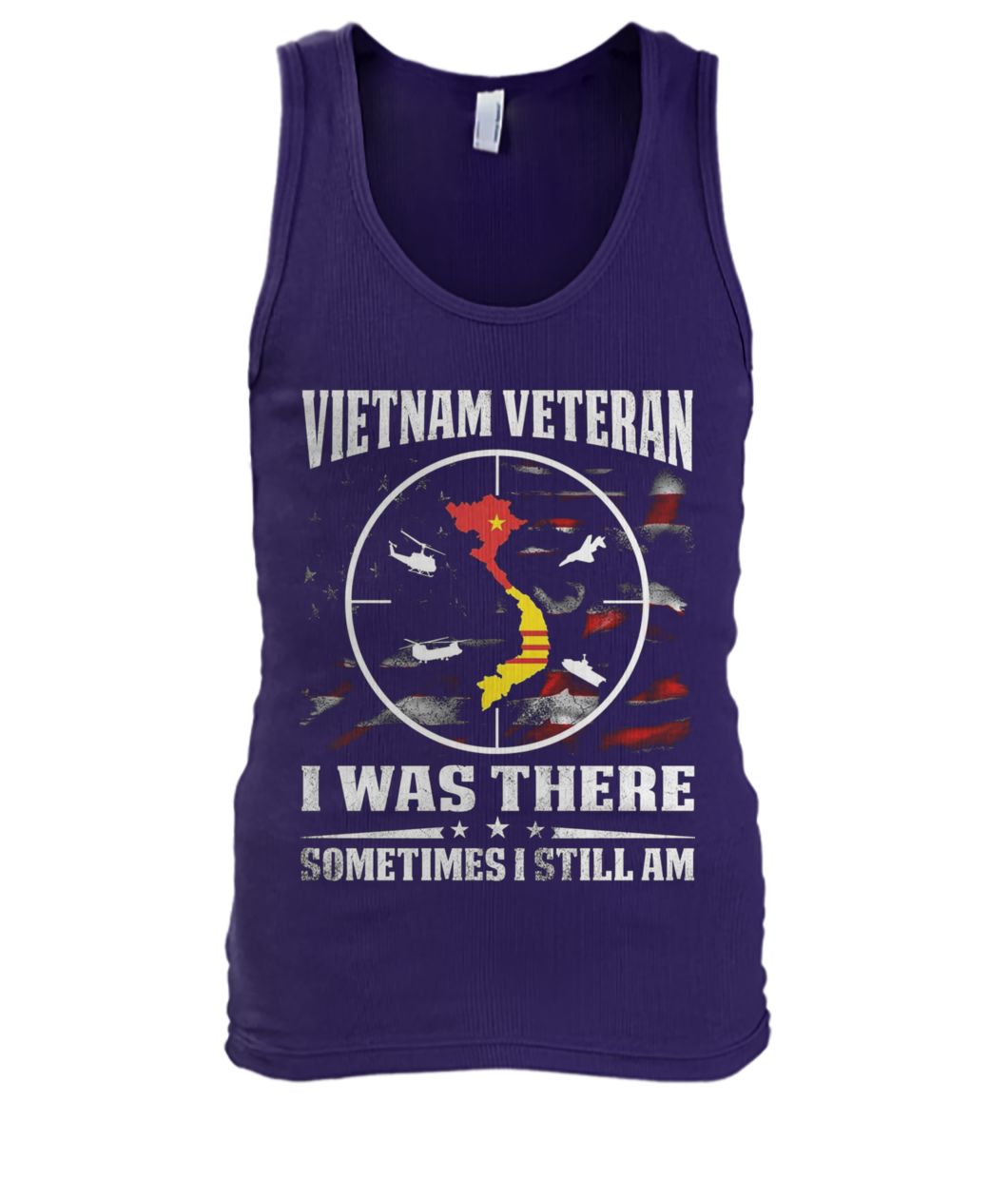 Vietnam veteran I was there sometimes I still am men's tank top