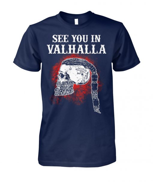 Viking see you in valhalla unisex cotton tee