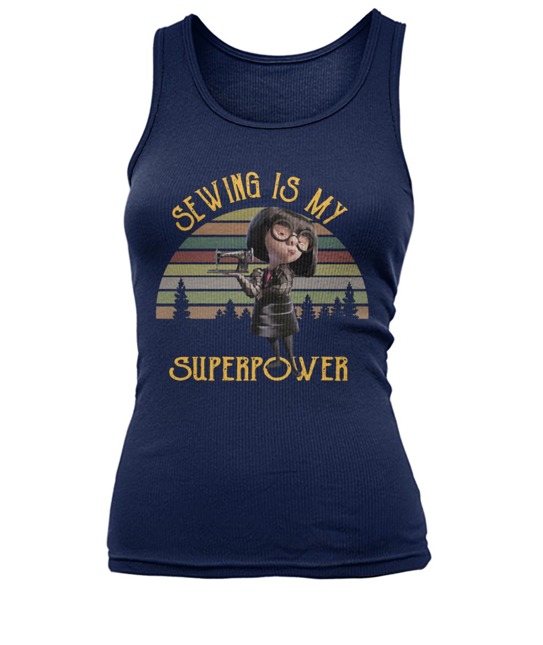 Vintage edna mode sewing is my superpower women's tank top