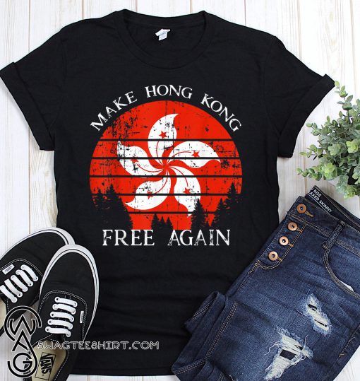 Vintage hong kong china flag make HK free again shirt