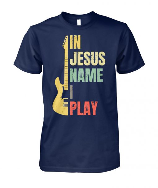 Vintage in Jesus name I play guitar unisex cotton tee