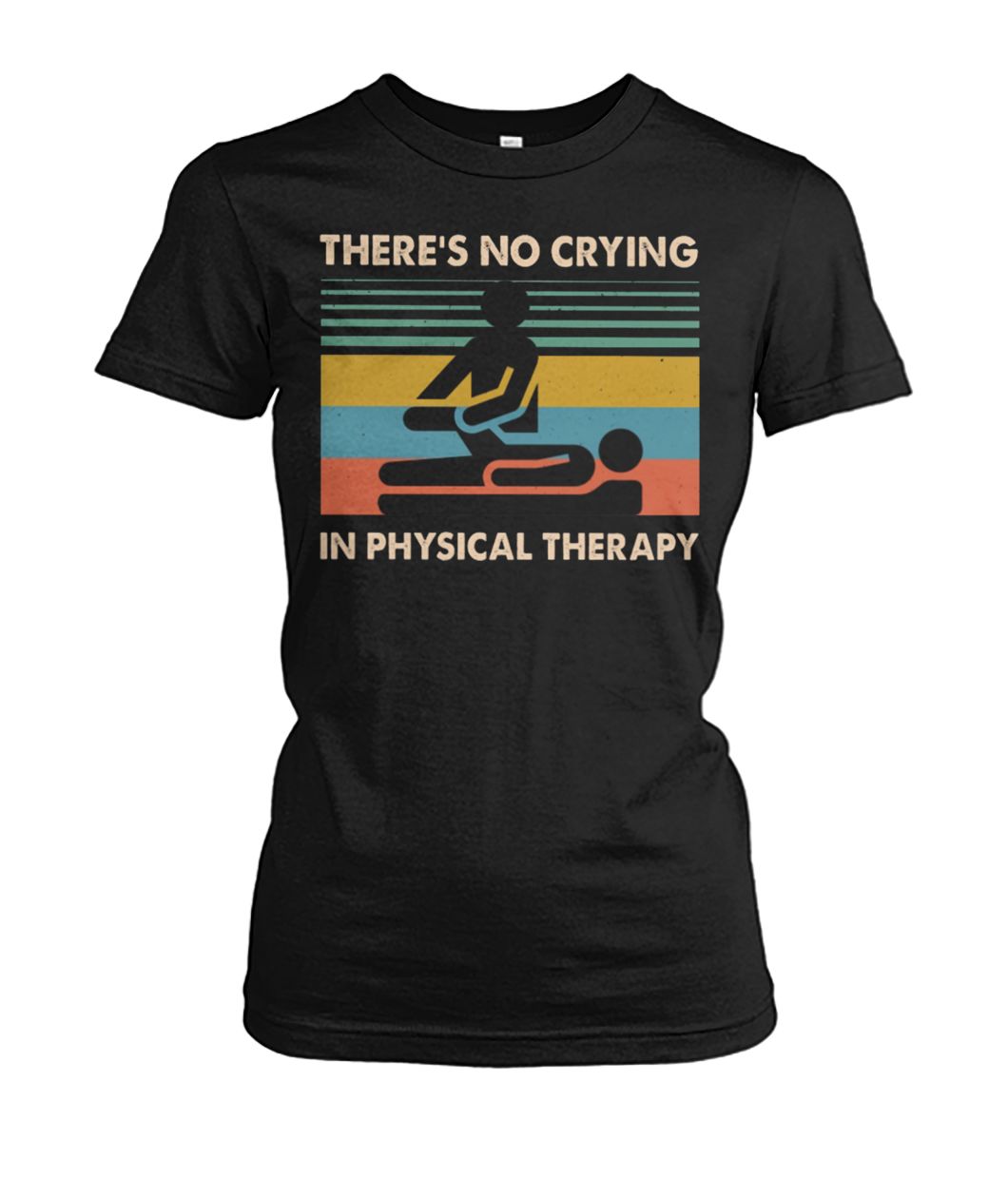 Vintage there's no crying in physical therapy women's crew tee