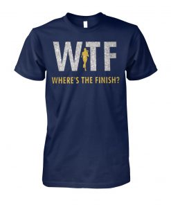 WTF where's the finish unisex cotton tee