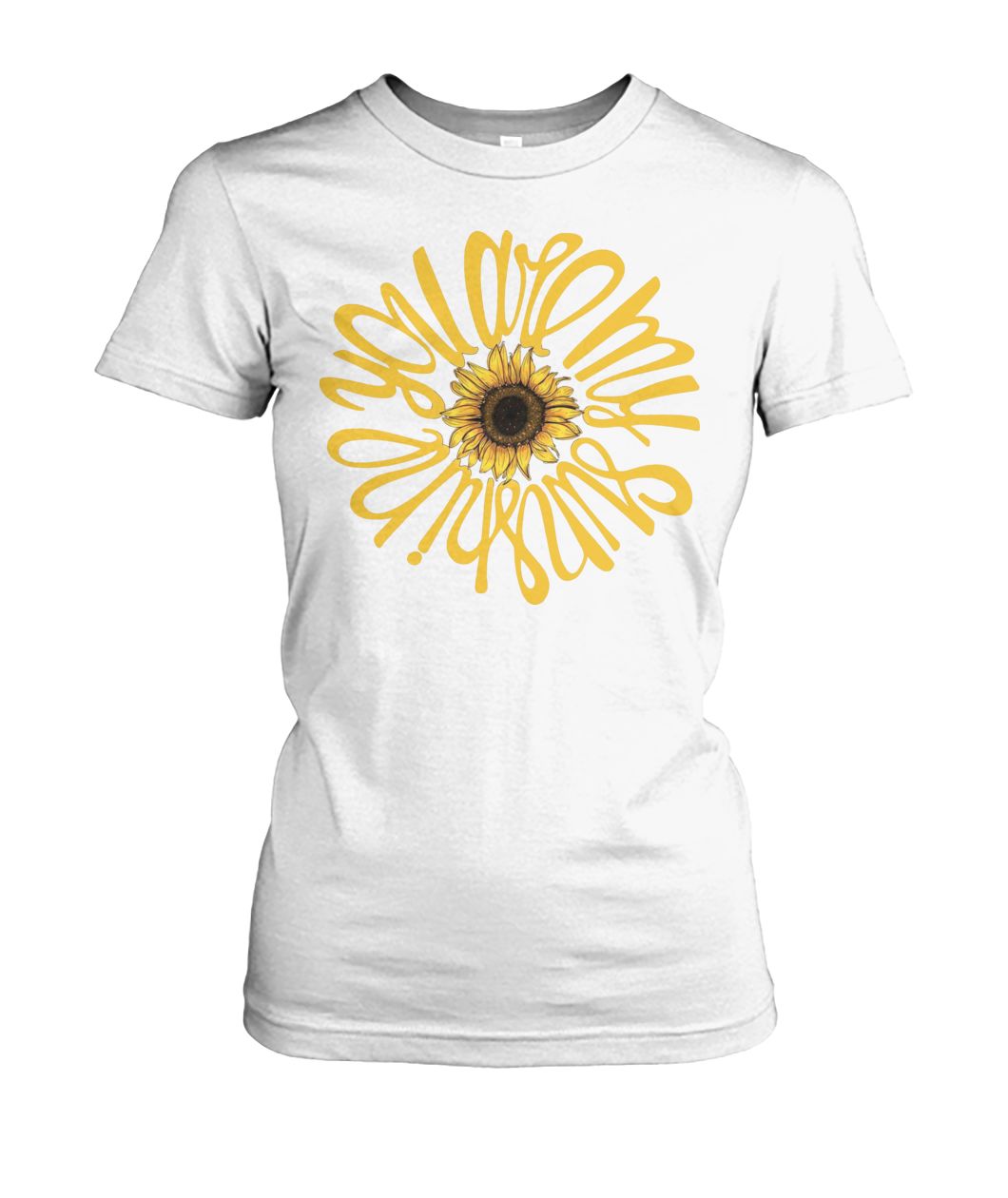 You are my sunshine sunflower women's crew tee