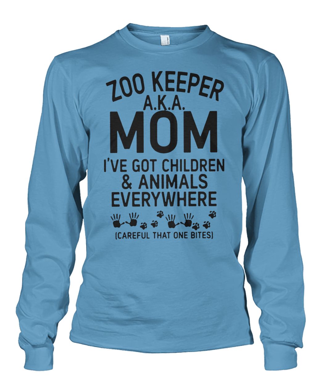Zoo keeper aka mom I've got children and animals everywhere unisex long sleeve