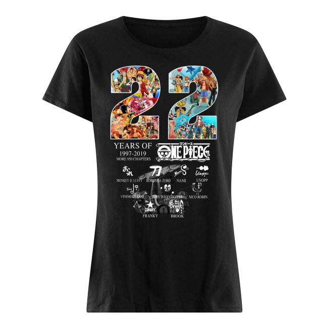 22 years of one piece 1997-2019 more 950 chapters signatures women's shirt