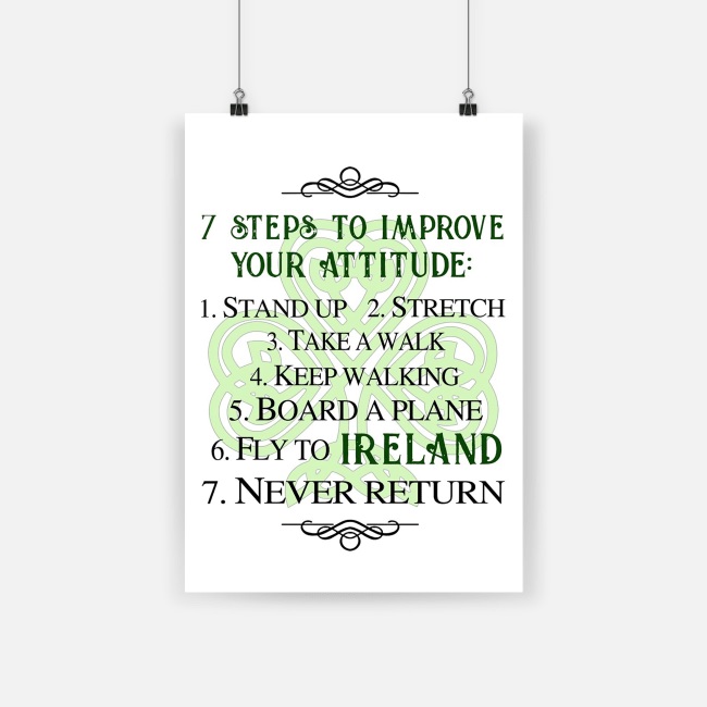 7 steps to improve your attitude fly to ireland poster - a3