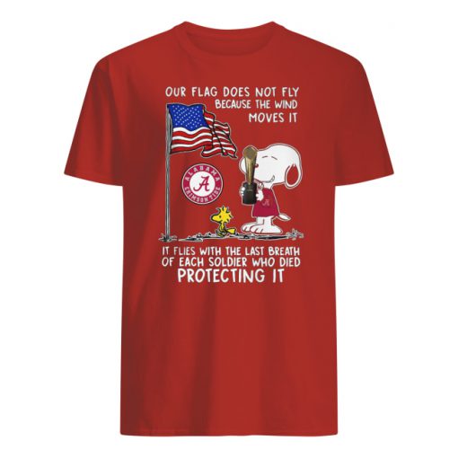 Alabama crimson tide snoopy our flag does not fly because the wind moves it men's shirt