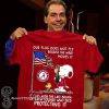 Alabama crimson tide snoopy our flag does not fly because the wind moves it shirt