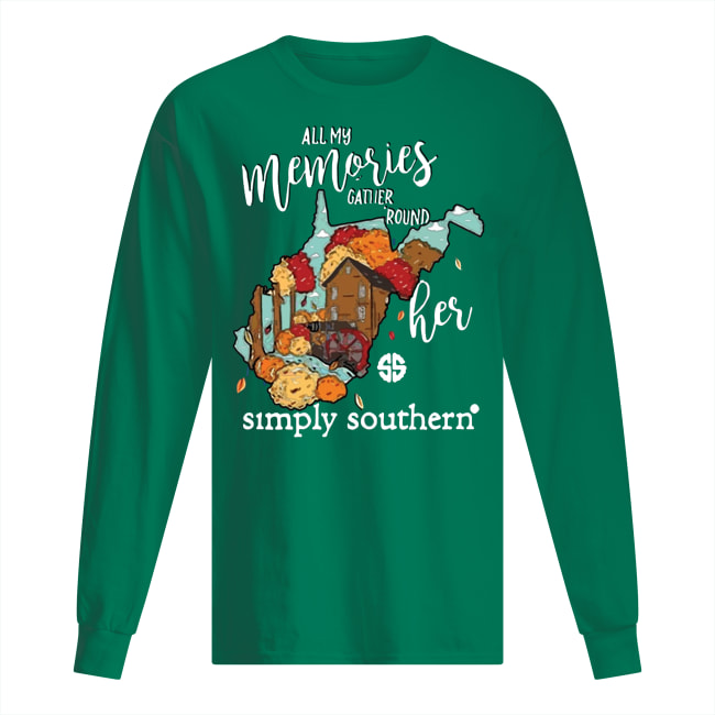 All my memories gather round her simply southern long sleeved