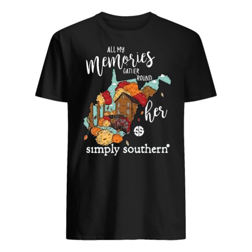 All my memories gather round her simply southern men's shirt