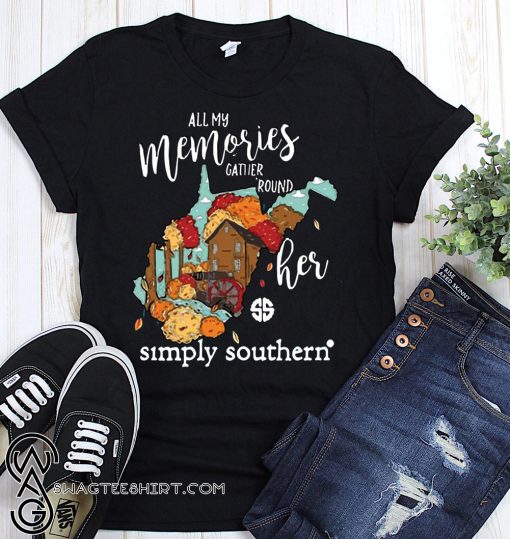 All my memories gather round her simply southern shirt