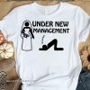 Bachelor party under new management shirt