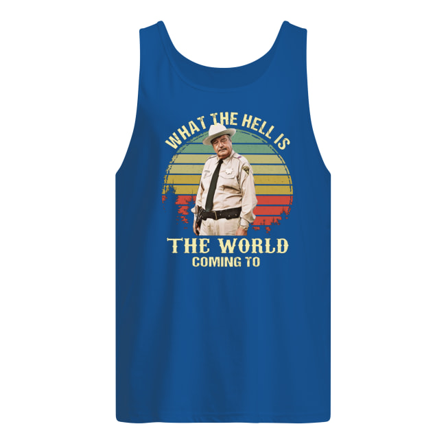 Buford T Justice what the hell is the world coming to vintage tank top