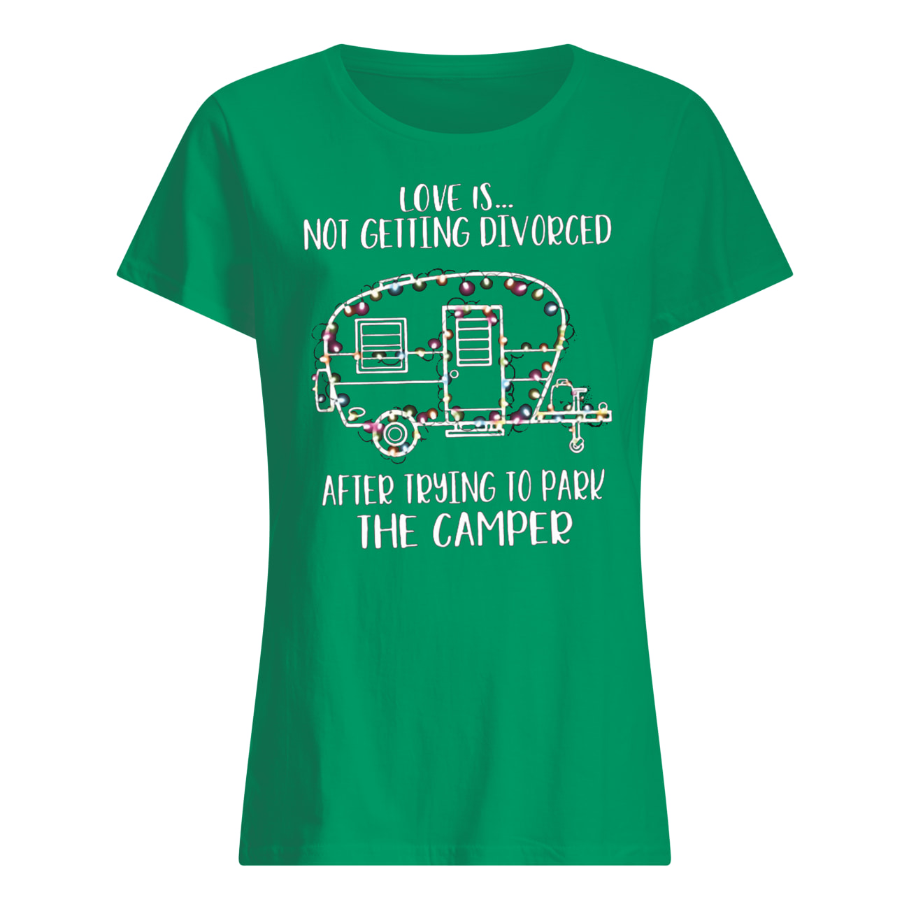 Christmas love is not getting divorced after trying to park the camper rv womens shirt
