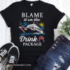 Cruising cruiser drink wine blame it on the drink package shirt