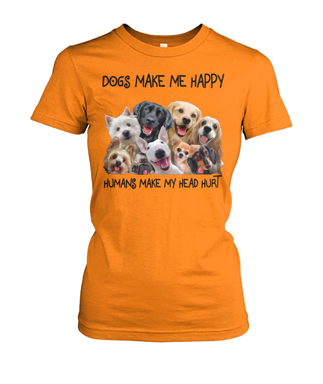 Dogs and tacos make me happy humans make my head hurt dog lover women's crew tee