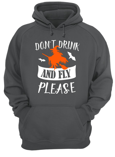 Don't drink and fly please halloween hoodie